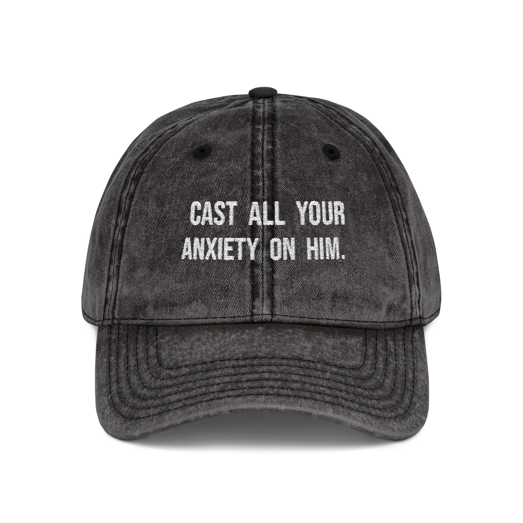 Cast All Your Anxiety On Him