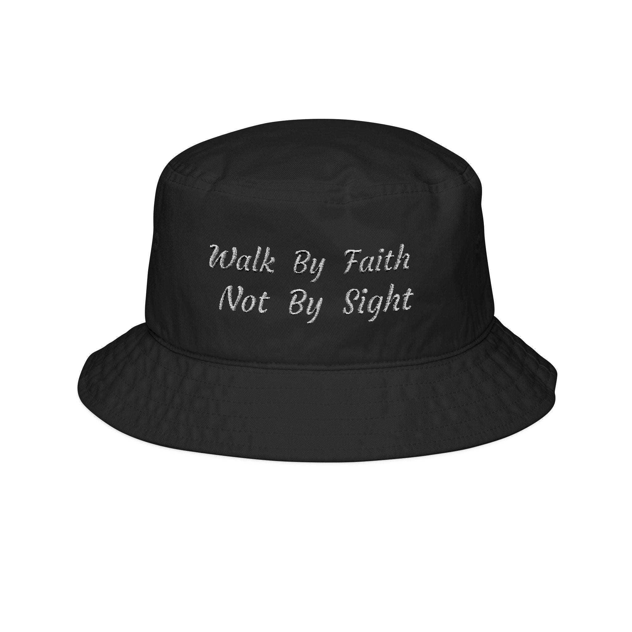 Walk By Faith Not By Sight